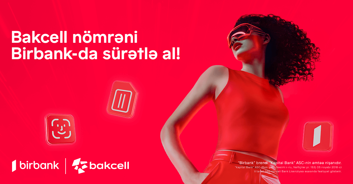 “Birbank”da “Birinci” tarifinə qoşul, bonuslar qazan!