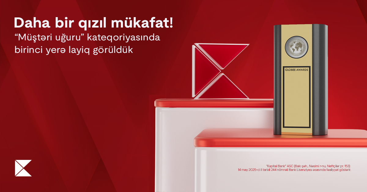 “Kapital Bank” “Globee–Innovation Awards”dan qızıl mükafata layiq görüldü