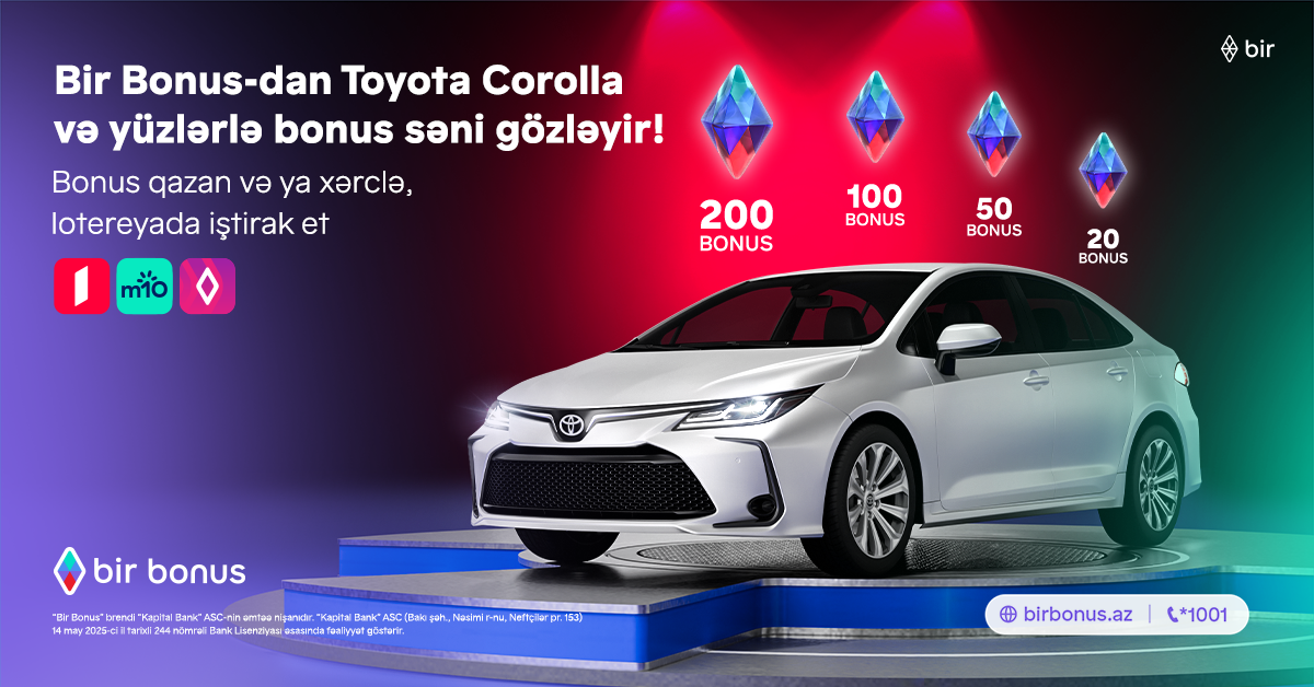 Bir Bonus Toyota Corolla və yüzlərlə bonus qazandırır
