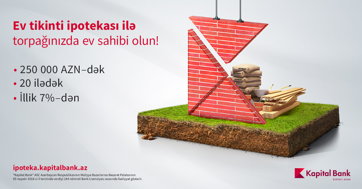 “Kapital Bank” ev tikintisi üçün ipotekanı daha əlçatan etdi