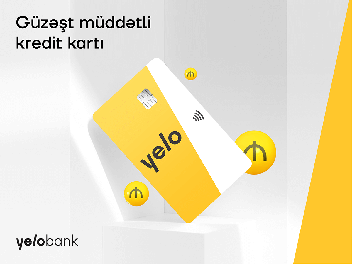 “Yelo Bank”dan güzəştli 10 000 AZN-dək kredit kartı