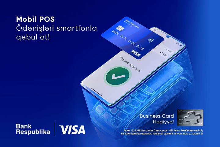 “Bank Respublika” “Visa” ilə birgə yeni “Mobil POS” xidmətini təqdim etdi!