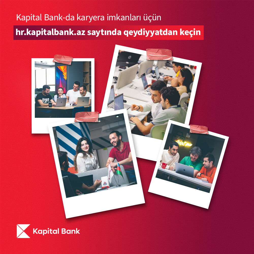 “Kapital Bank”da İT mütəxəssisləri üçün iş imkanı