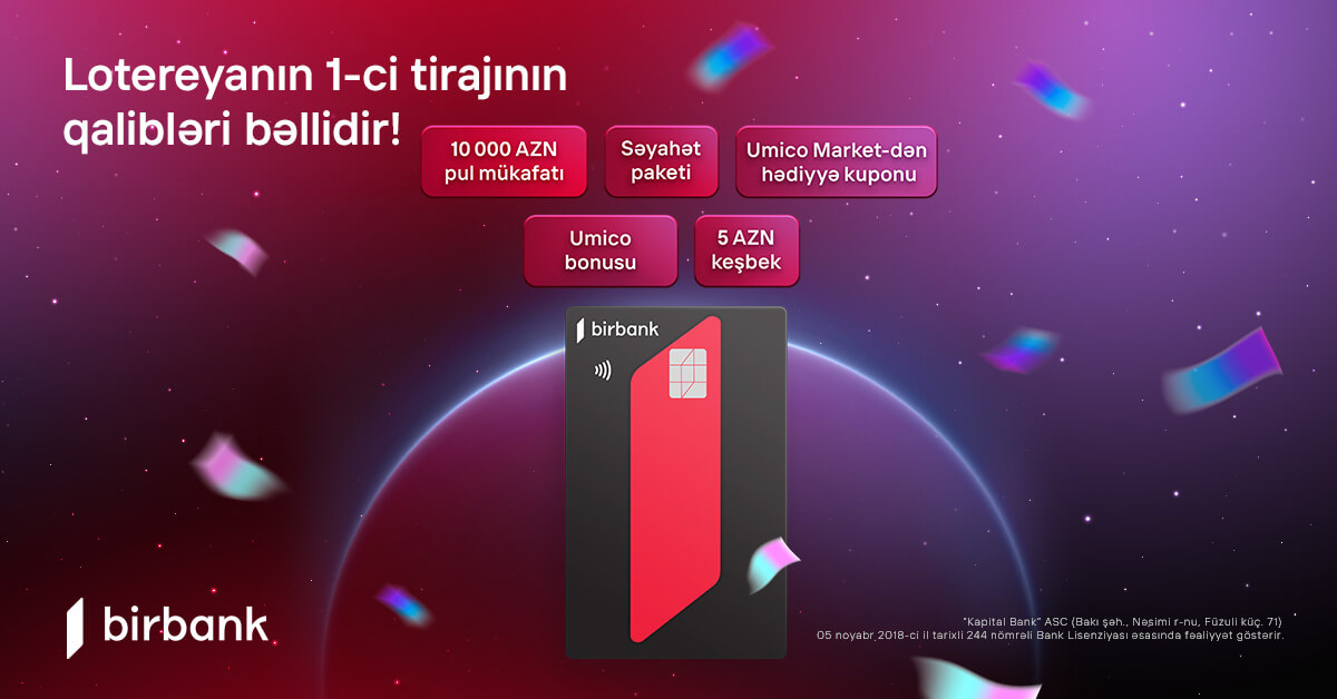 “Birbank”ın “10 001 hədiyyə” lotereyasının 1-ci tirajı yekunlaşdı