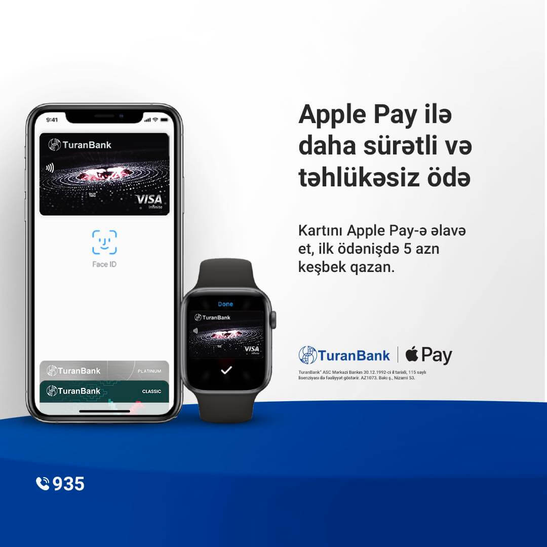“Apple Pay” “TuranBank”da – ilk ödənişdə 5 AZN keşbek!