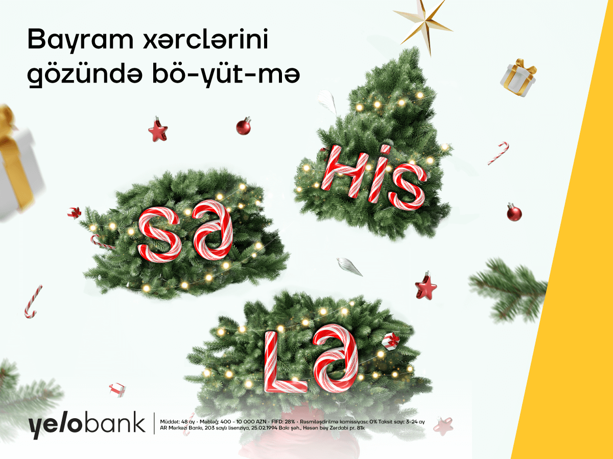 Yelo taksit-kredit kartı ilə bayram xərclərini his-sə-lə!